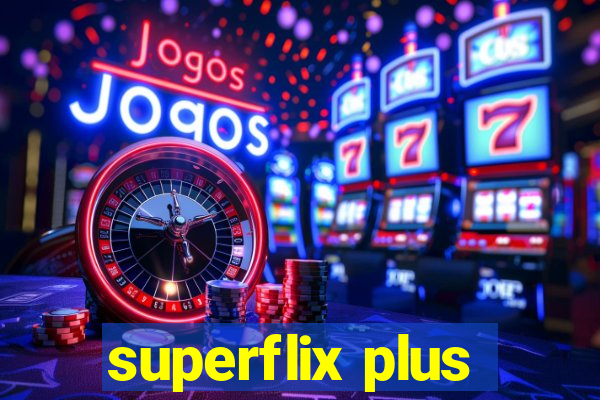 superflix plus